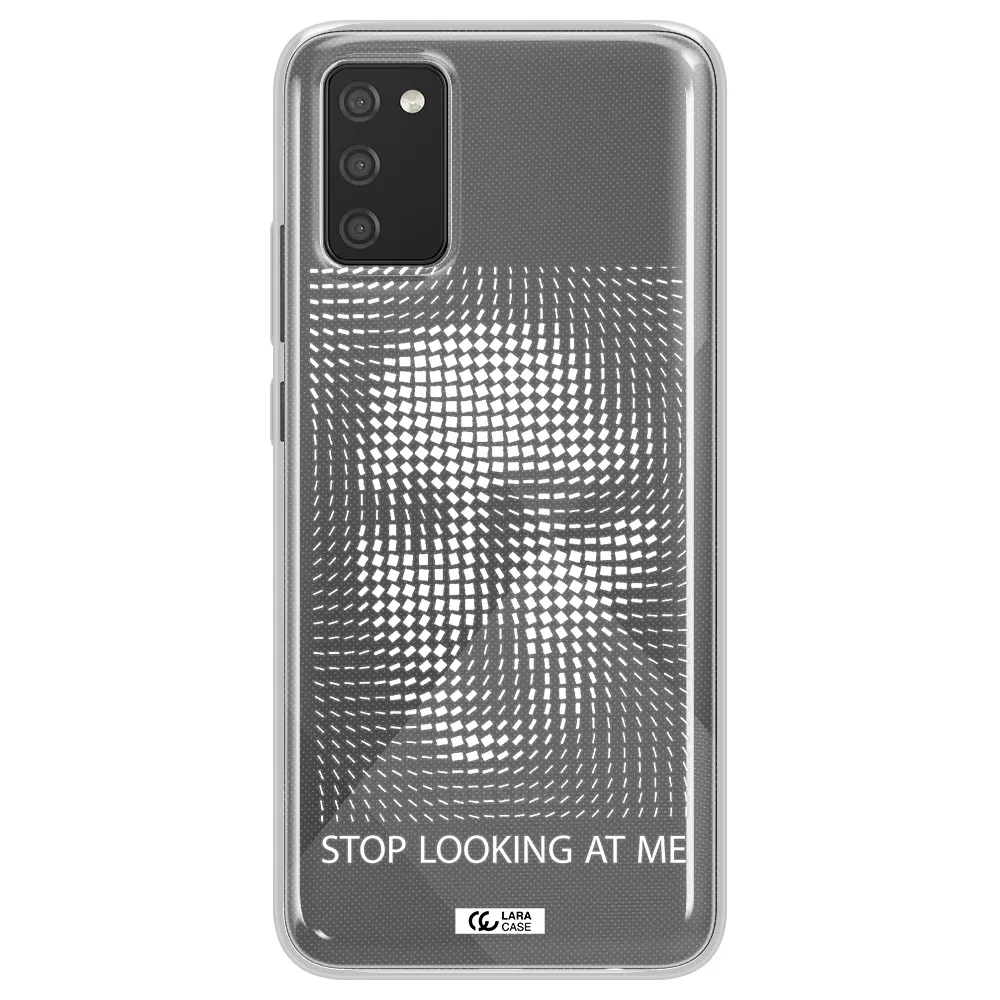 Stop Looking At Me Samsung A02S Clear TPU Case