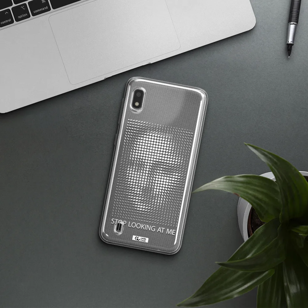 Stop Looking At Me Samsung A10 Clear TPU Case