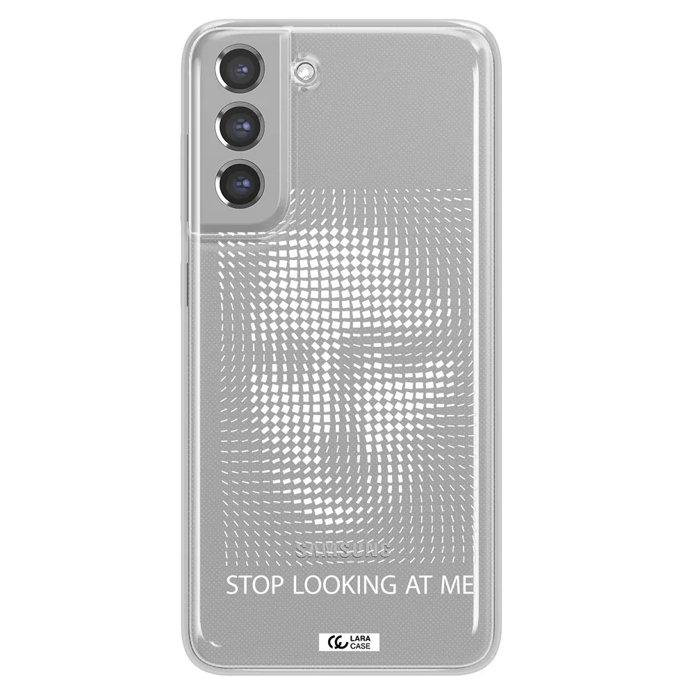 Stop Looking At Me Samsung A21 Fe Clear TPU Case