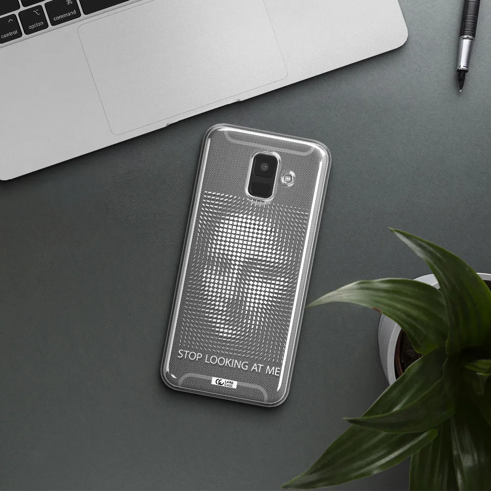 Stop Looking At Me Samsung A6 Clear TPU Case