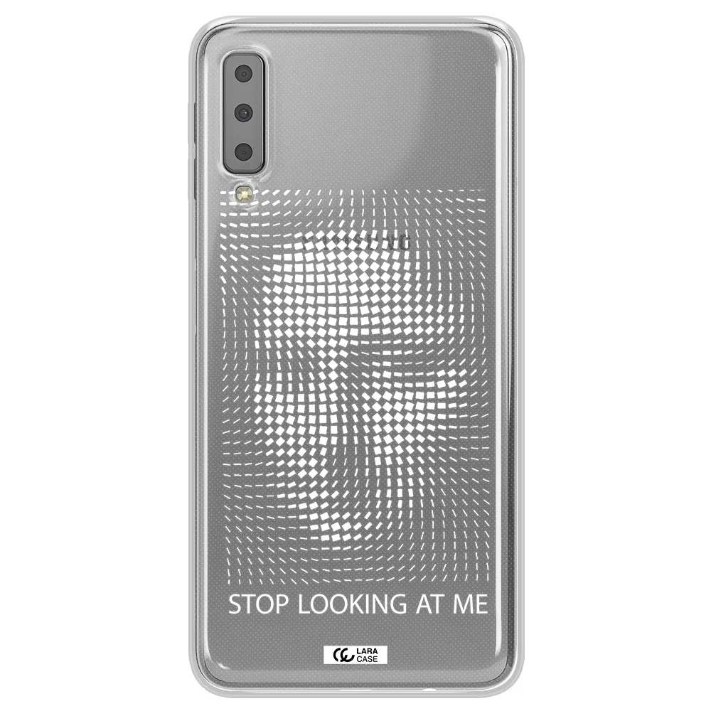 Stop Looking At Me Samsung A7 2018 Clear TPU Case