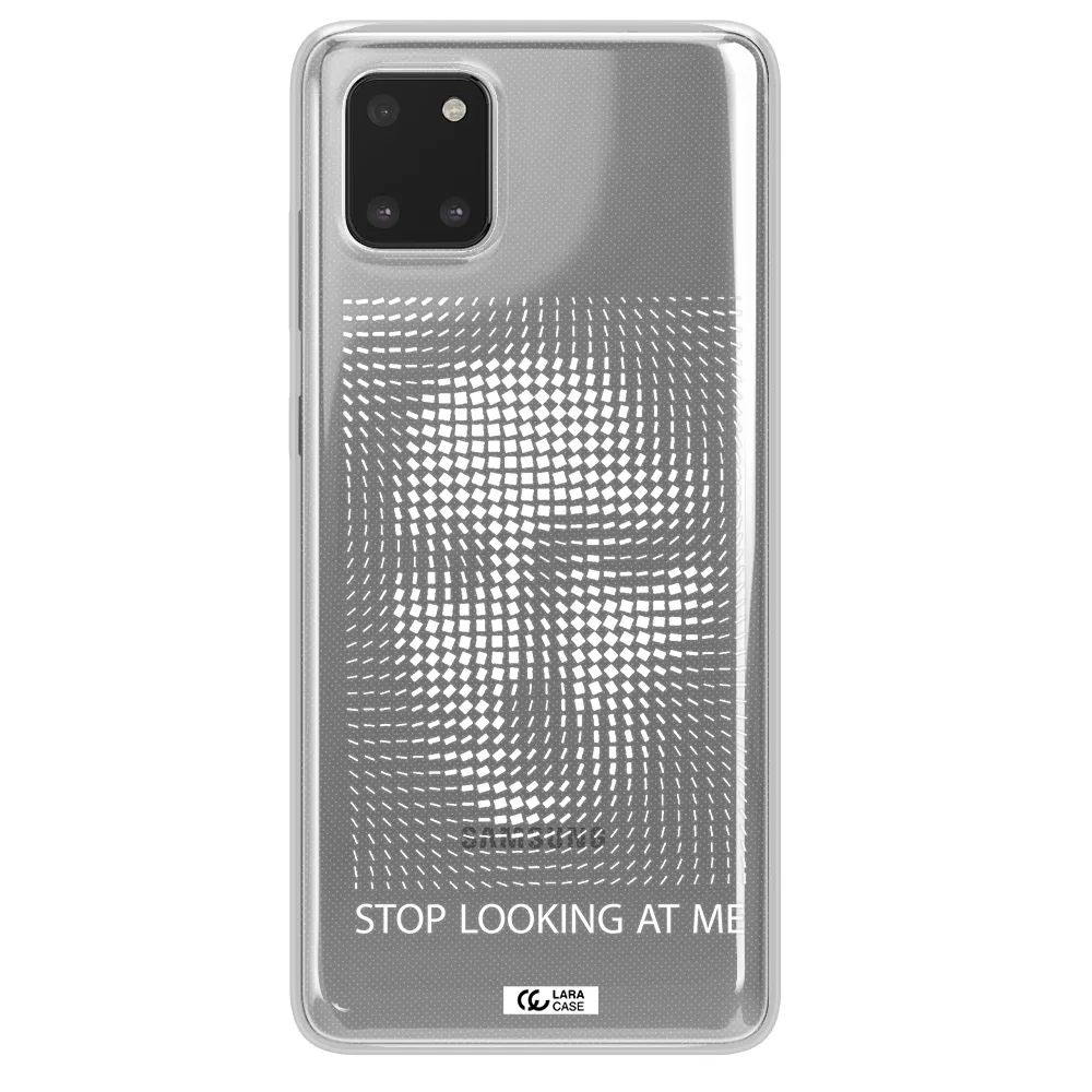 Stop Looking At Me Samsung A81 Clear TPU Case