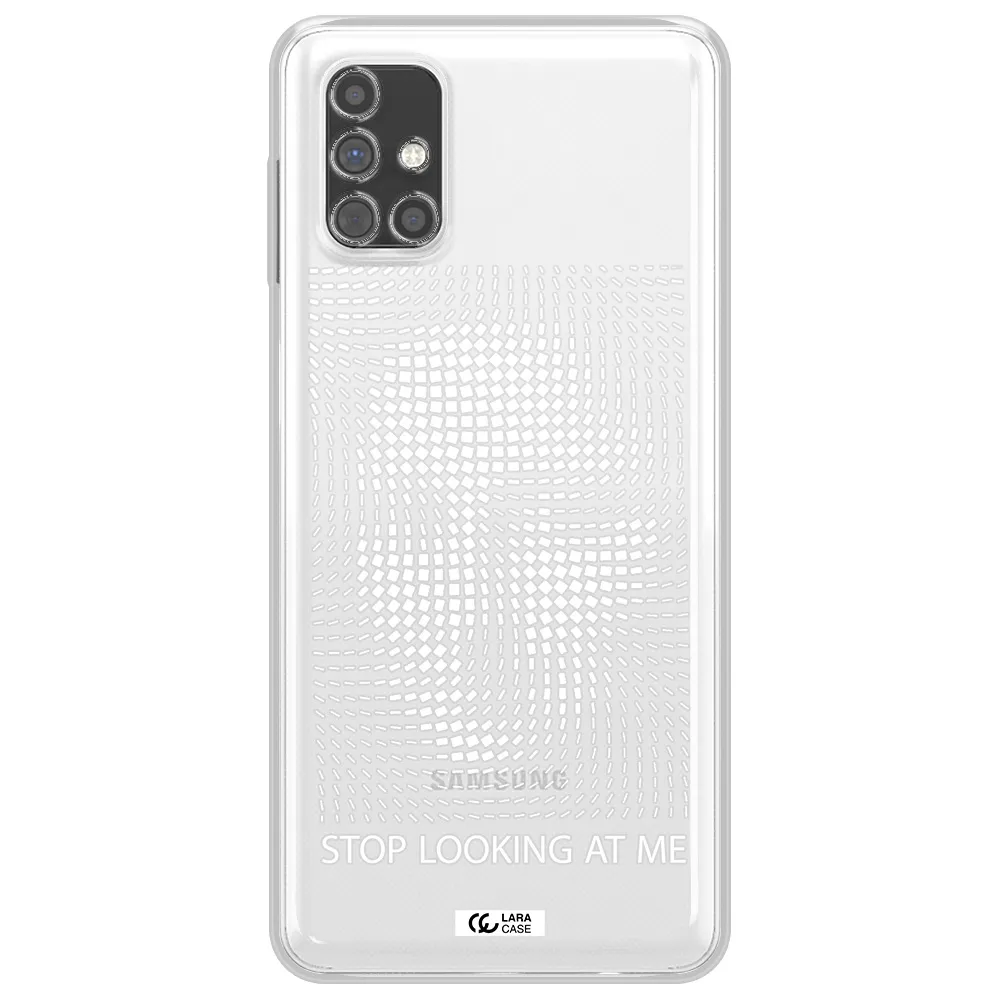 Stop Looking At Me Samsung M31S Clear TPU Case