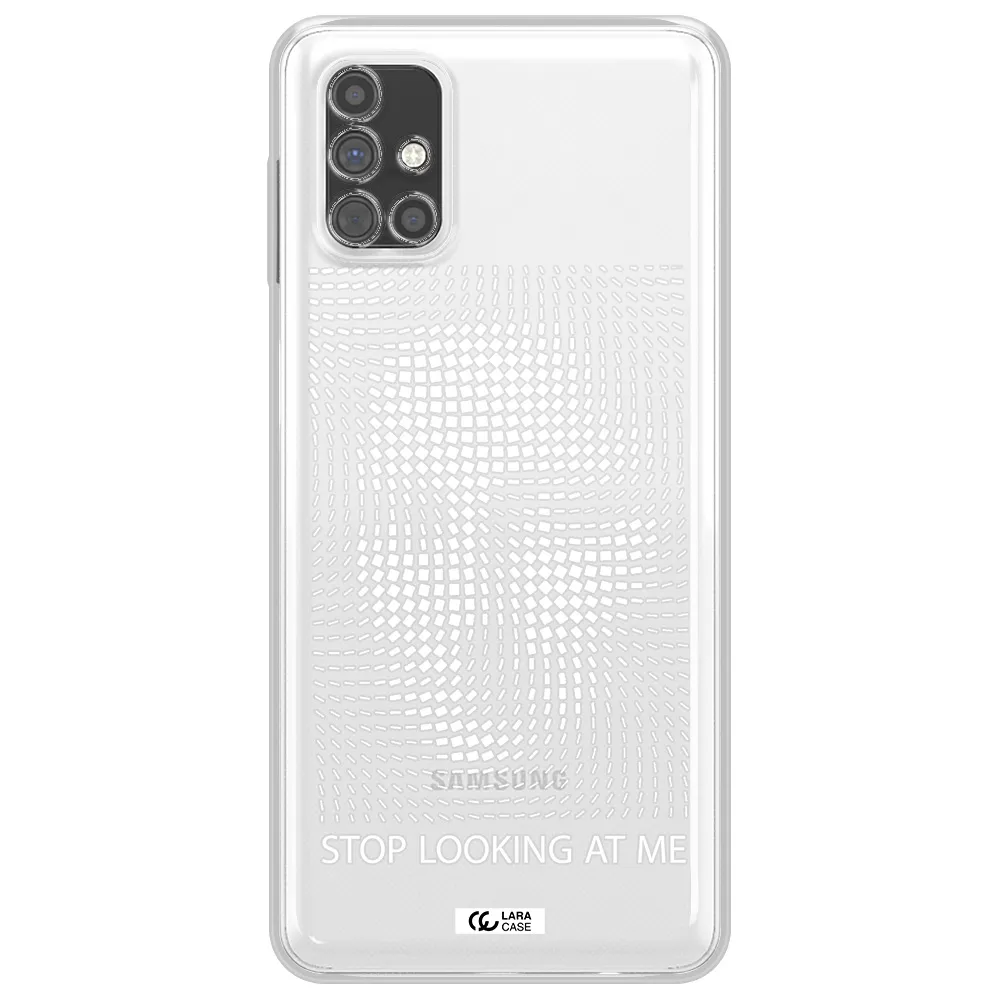 Stop Looking At Me Samsung M51 Clear TPU Case