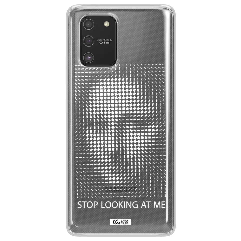 Stop Looking At Me Samsung S10 Lite Clear TPU Case