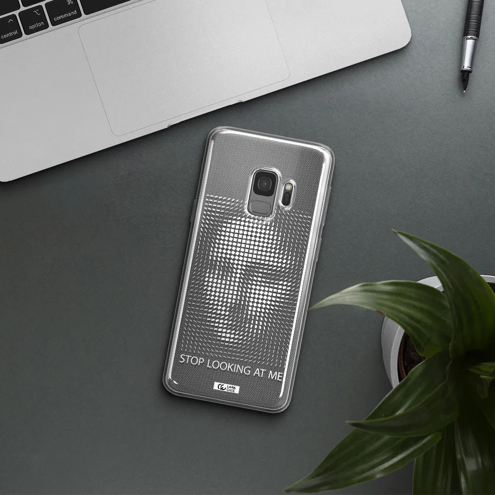 Stop Looking At Me Samsung S9 Clear TPU Case