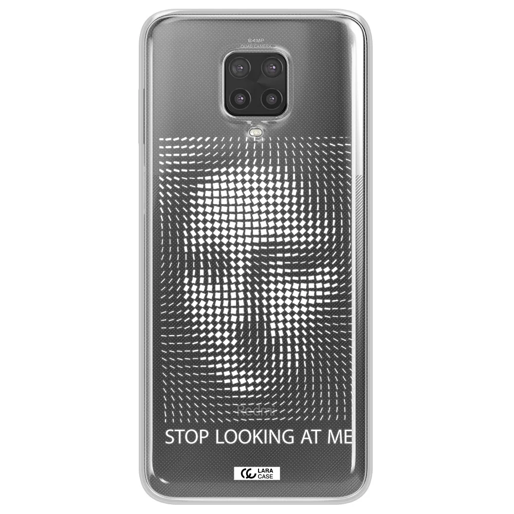 Stop Looking At Me Xiaomi Note 9 Pro Clear TPU Case