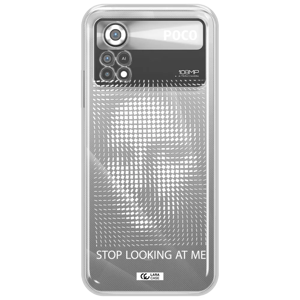Stop Looking At Me Xiaomi Poco X4 Pro Clear TPU Case