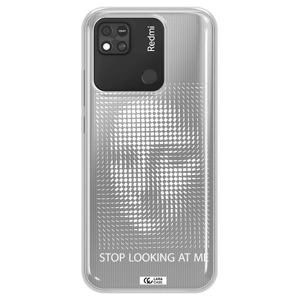 Stop Looking At Me Xiaomi Redmi 10A Clear TPU Case