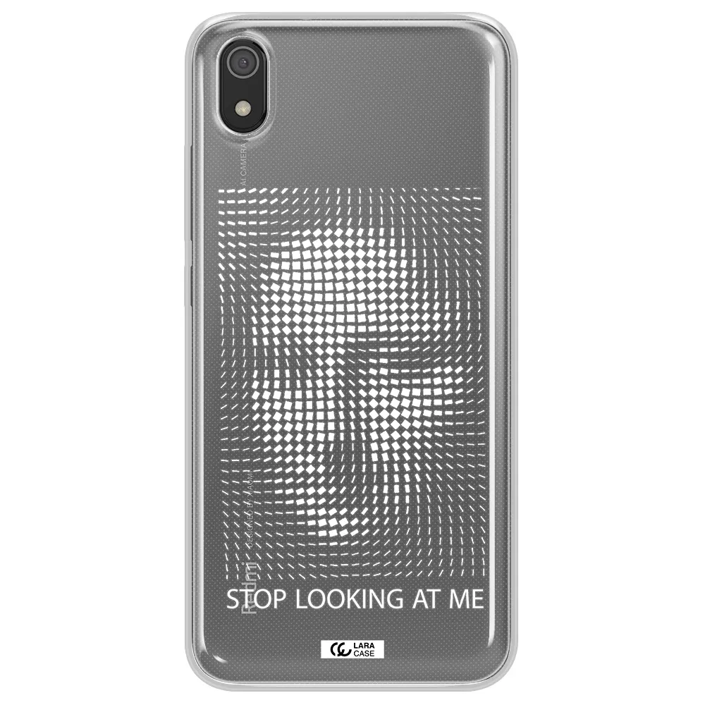 Stop Looking At Me Xiaomi Redmi 7A Clear TPU Case