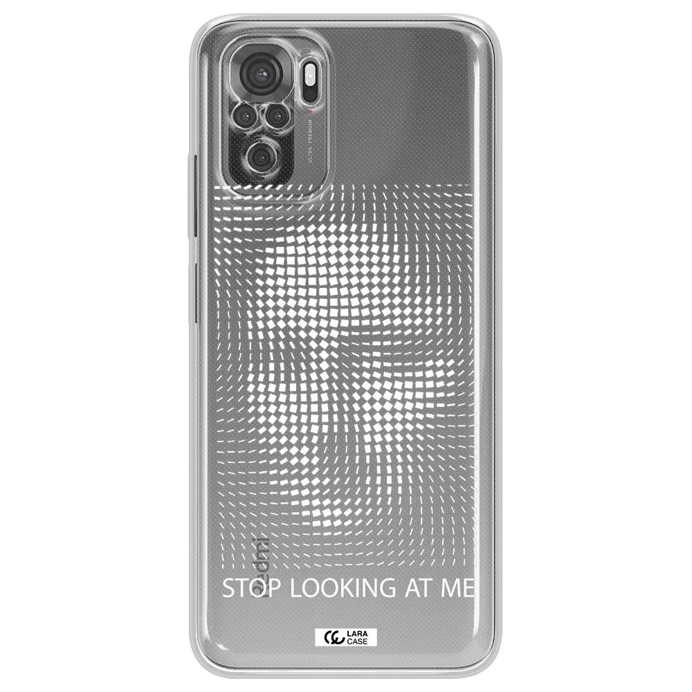 Stop Looking At Me Xiaomi Redmi Note 10S Clear Tpu Case