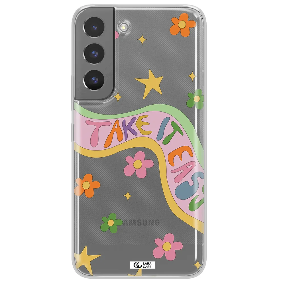 Take It Easy Samsung S 22 Clear TPU Case