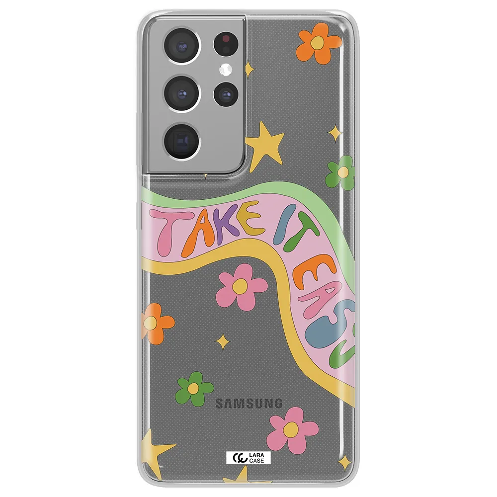 Take It Easy Samsung S21 Ultra Clear TPU Case
