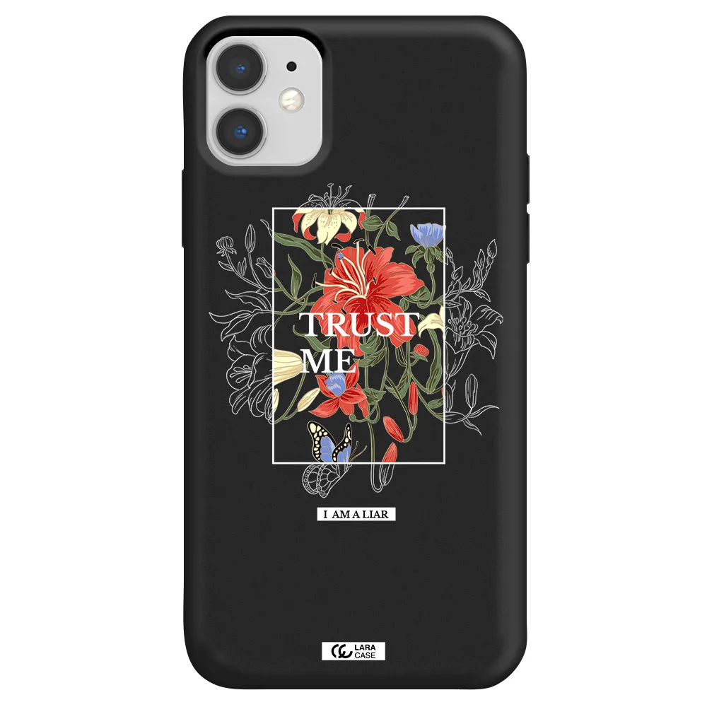 Trust Me Apple iPhone 11 Silicone black Case