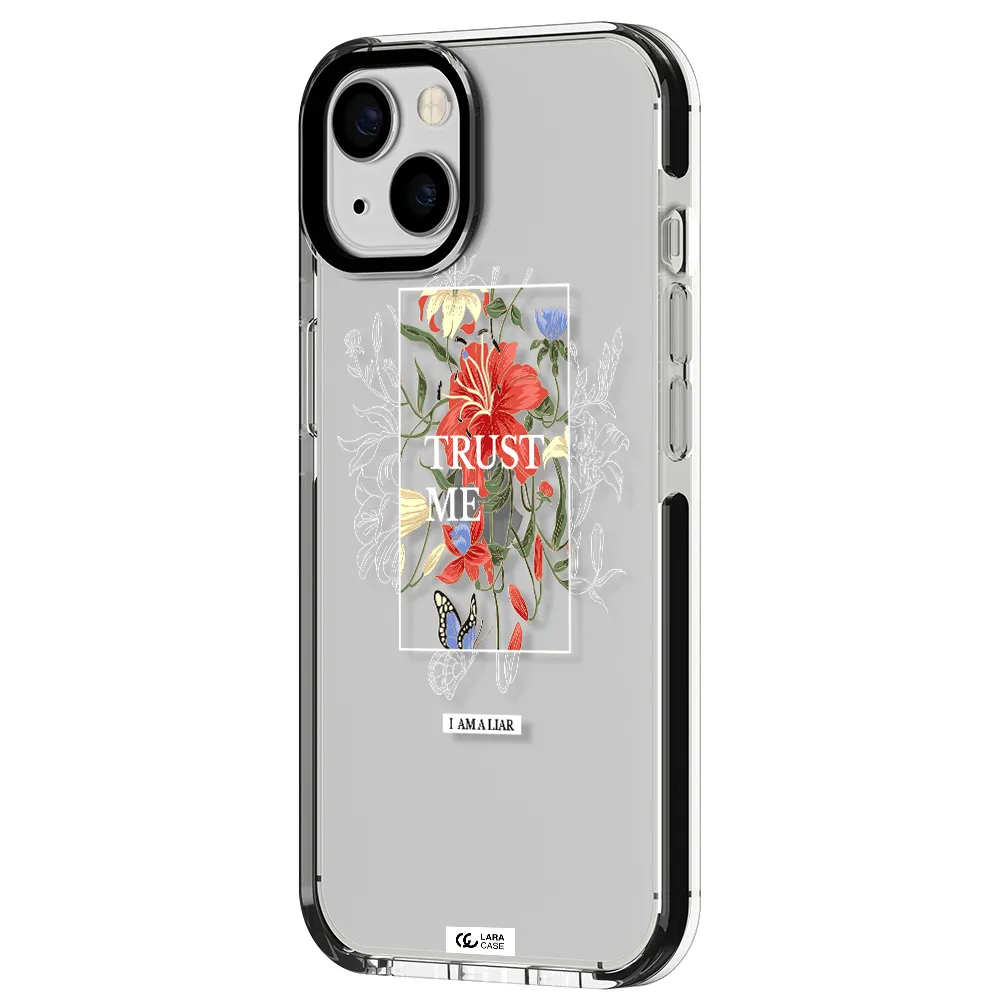 Trust Me Apple iPhone 13 impact black border Case