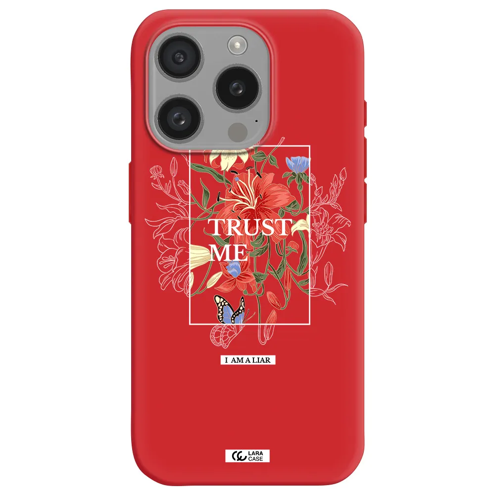 Trust Me Apple Iphone 15 Pro Silicone Imperial Red Case