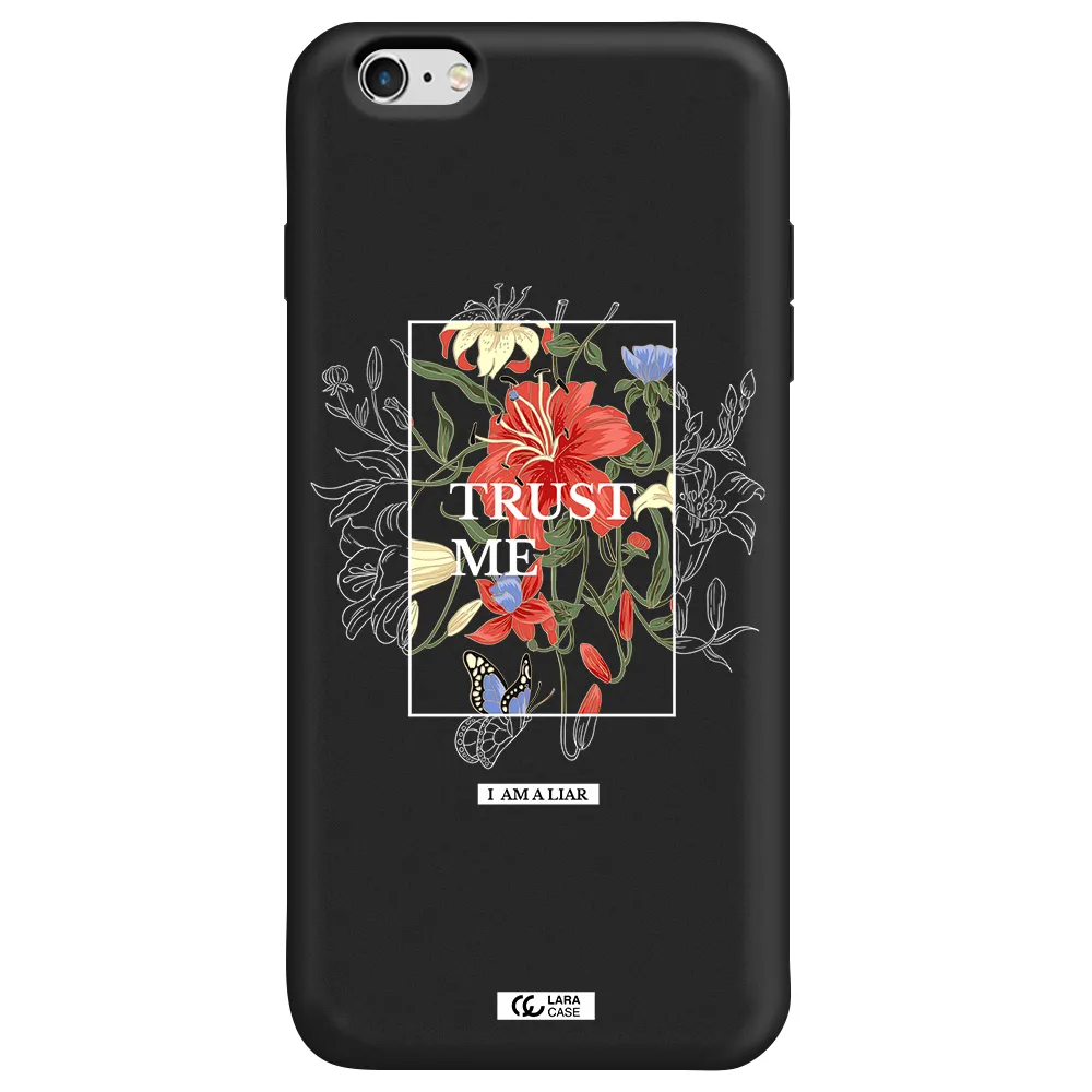 Trust Me Apple iPhone 6 plus Silicone black Case