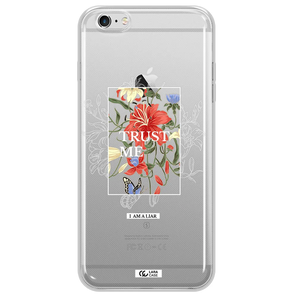 Trust Me Apple iPhone 6S Clear TPU Case