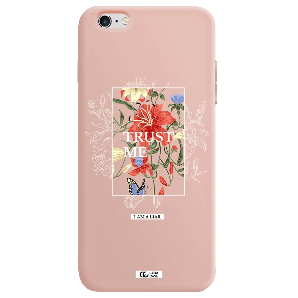 Trust Me Apple iPhone 6S Silicone pastel pink Case