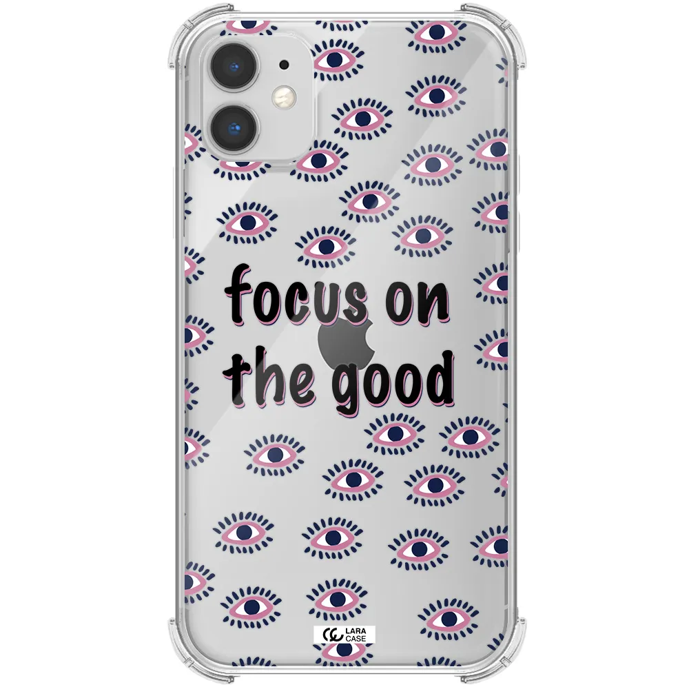 Focus On The Good Apple iPhone 11 Clear PC Case