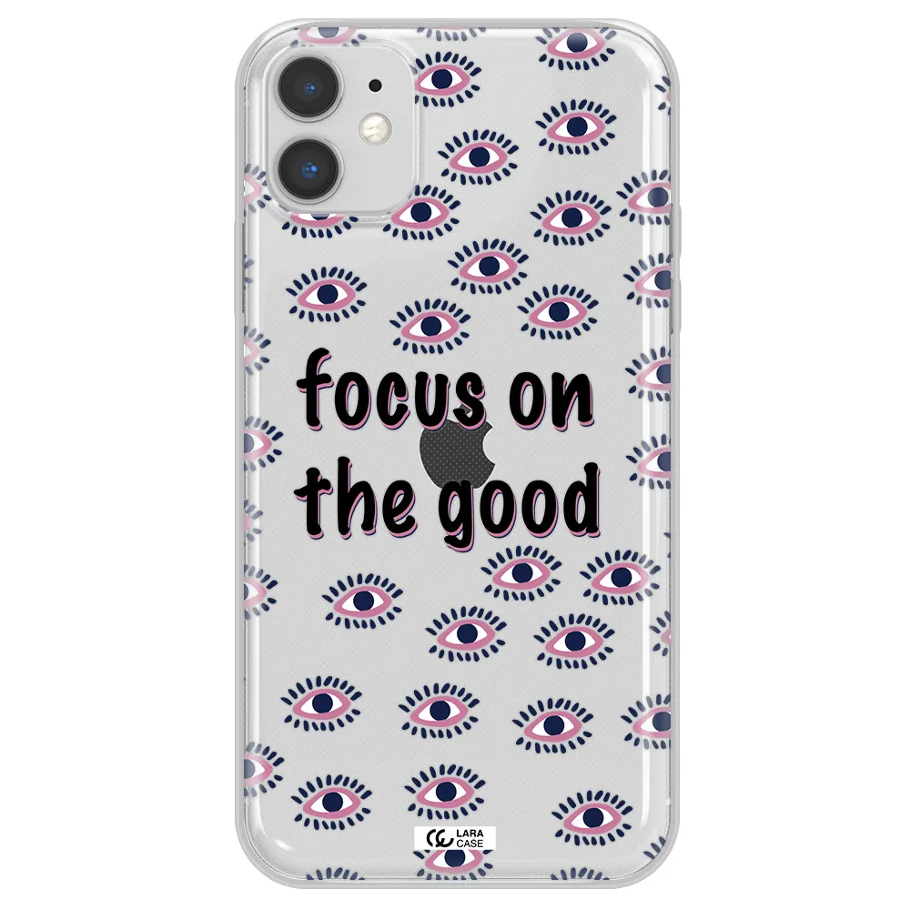 Focus On The Good Apple iPhone 11 Clear TPU Case