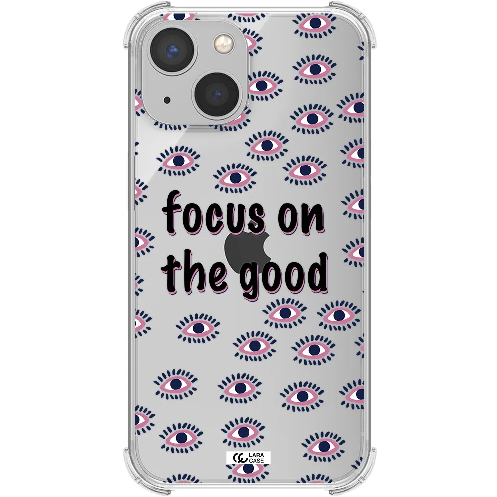 Focus On The Good Apple iPhone 13 Clear PC Case