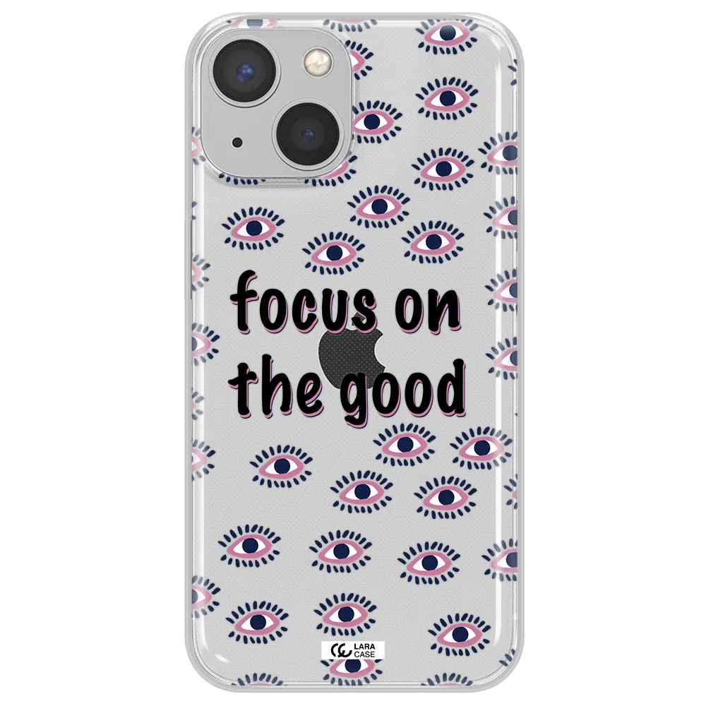 Focus On The Good Apple iPhone 13 Clear TPU Case