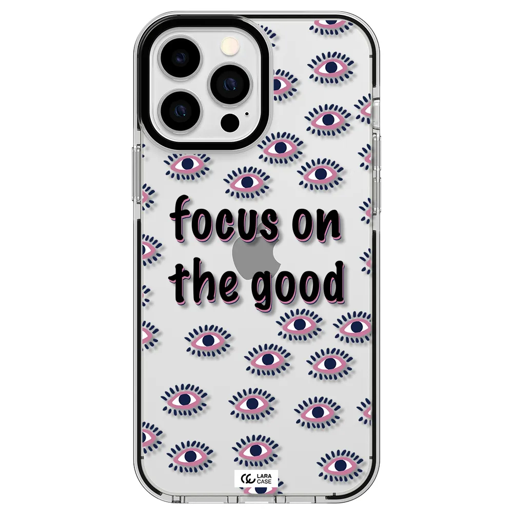 Focus On The Good Apple iPhone 13 Pro Max impact black border Case