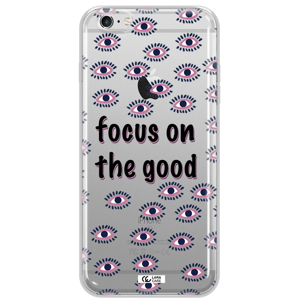 Focus On The Good Apple iPhone 6 s plus Clear TPU Case