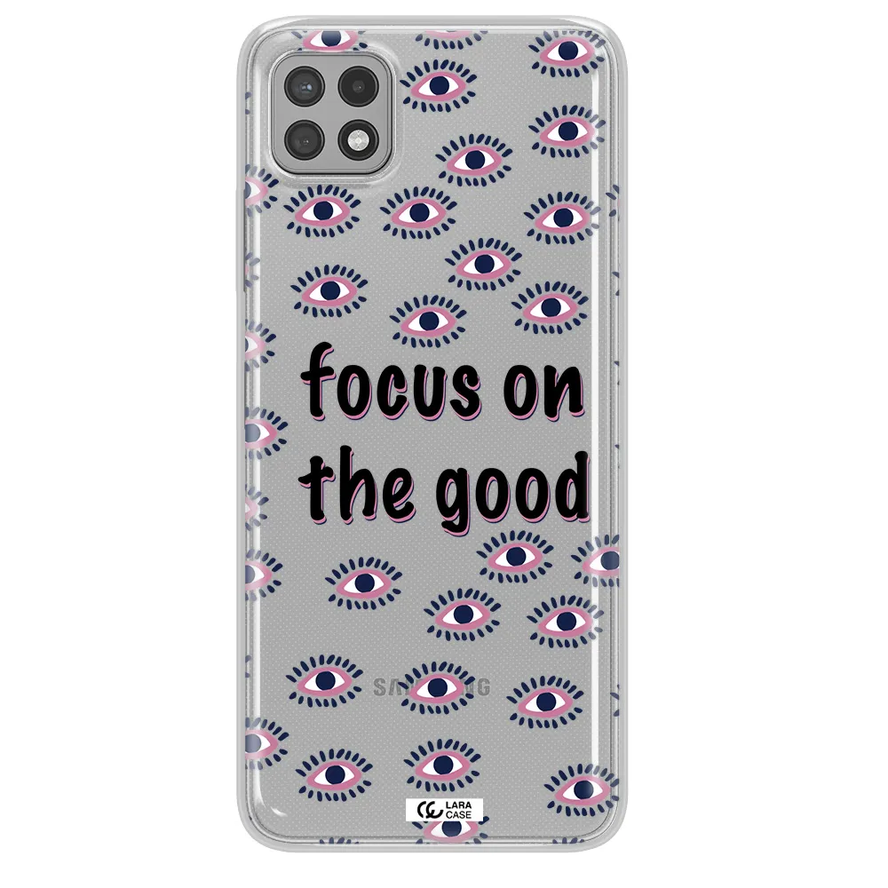 Focus On The Good Samsung A22 5g Clear TPU Case