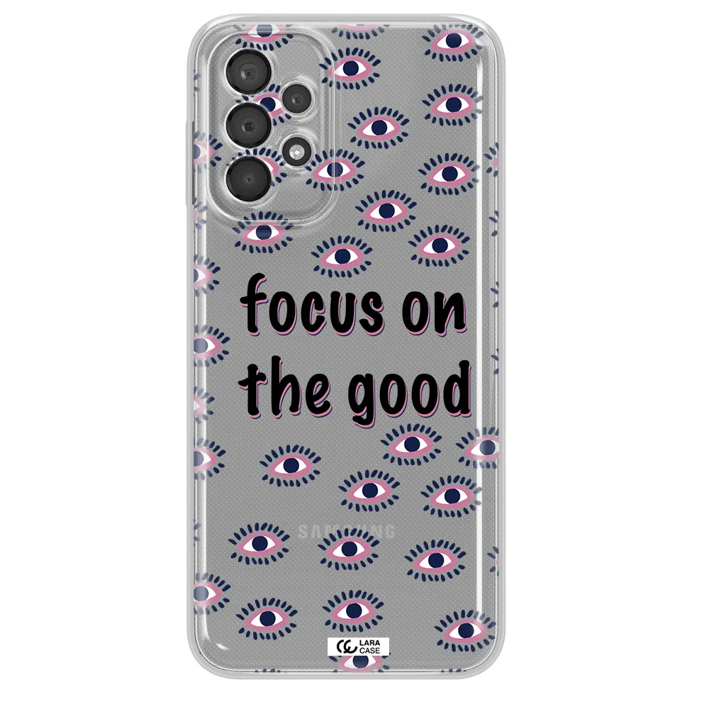 Focus On The Good Samsung A23 5G Clear Tpu Case