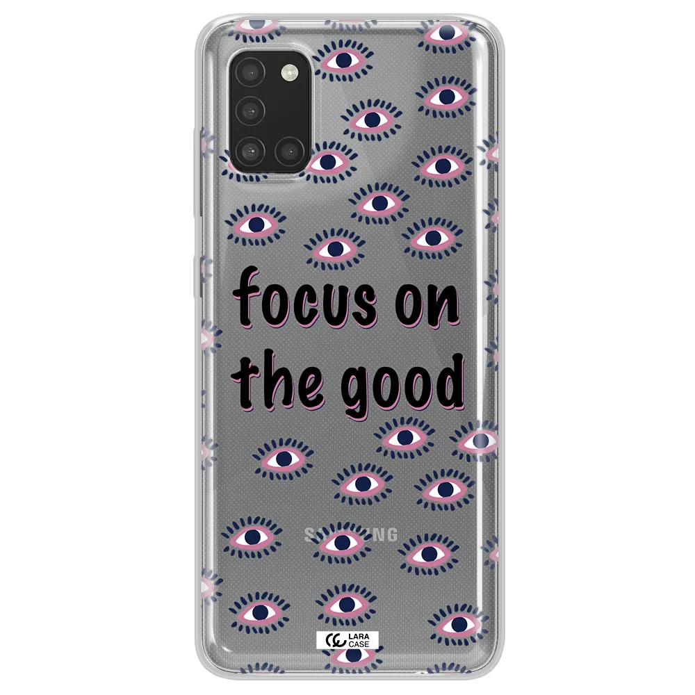 Focus On The Good Samsung A31 Clear TPU Case