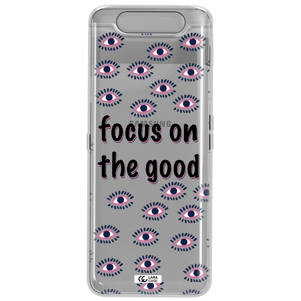 Focus On The Good Samsung A80 Clear TPU Case