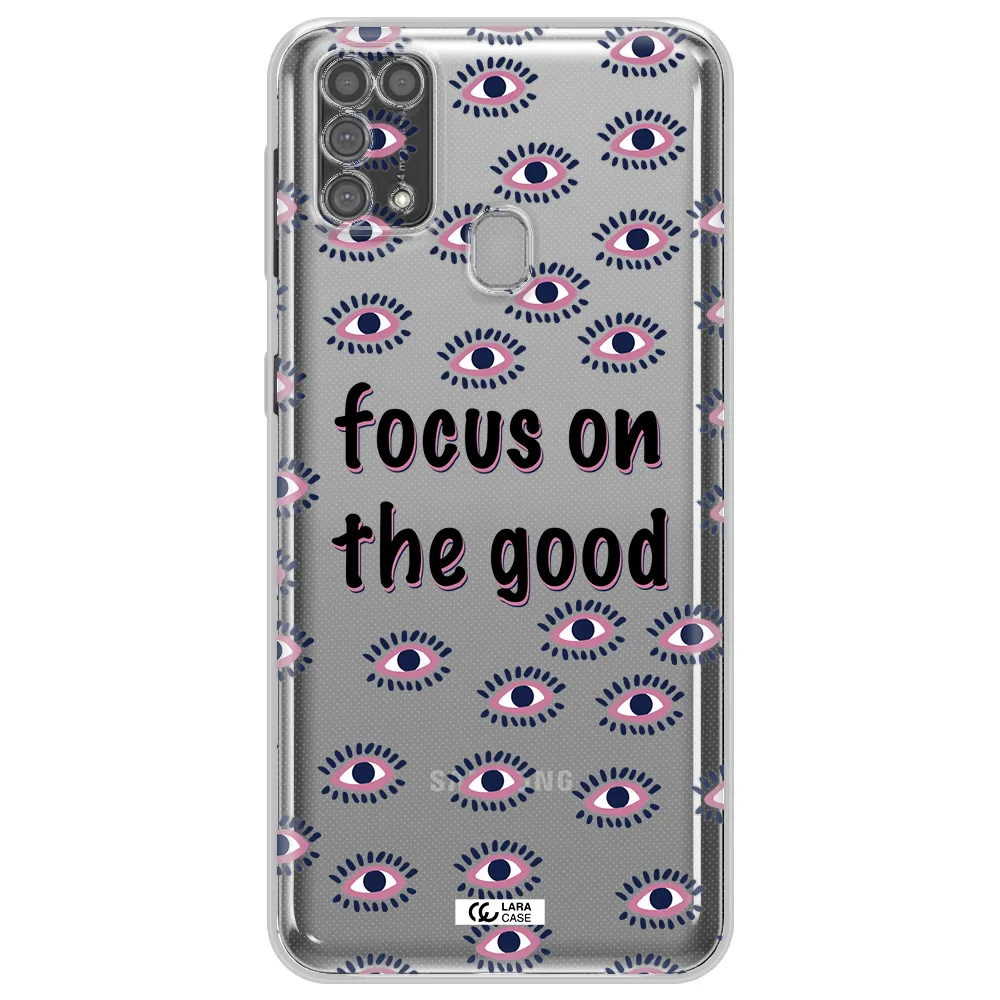 Focus On The Good Samsung M31 Clear TPU Case