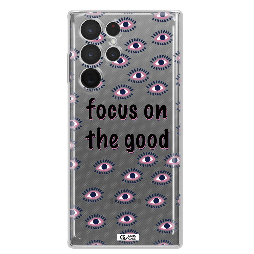 Focus On The Good Samsung S 22 Ultra Clear TPU Case