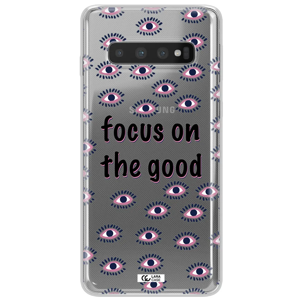 Focus On The Good Samsung S10 Clear TPU Case