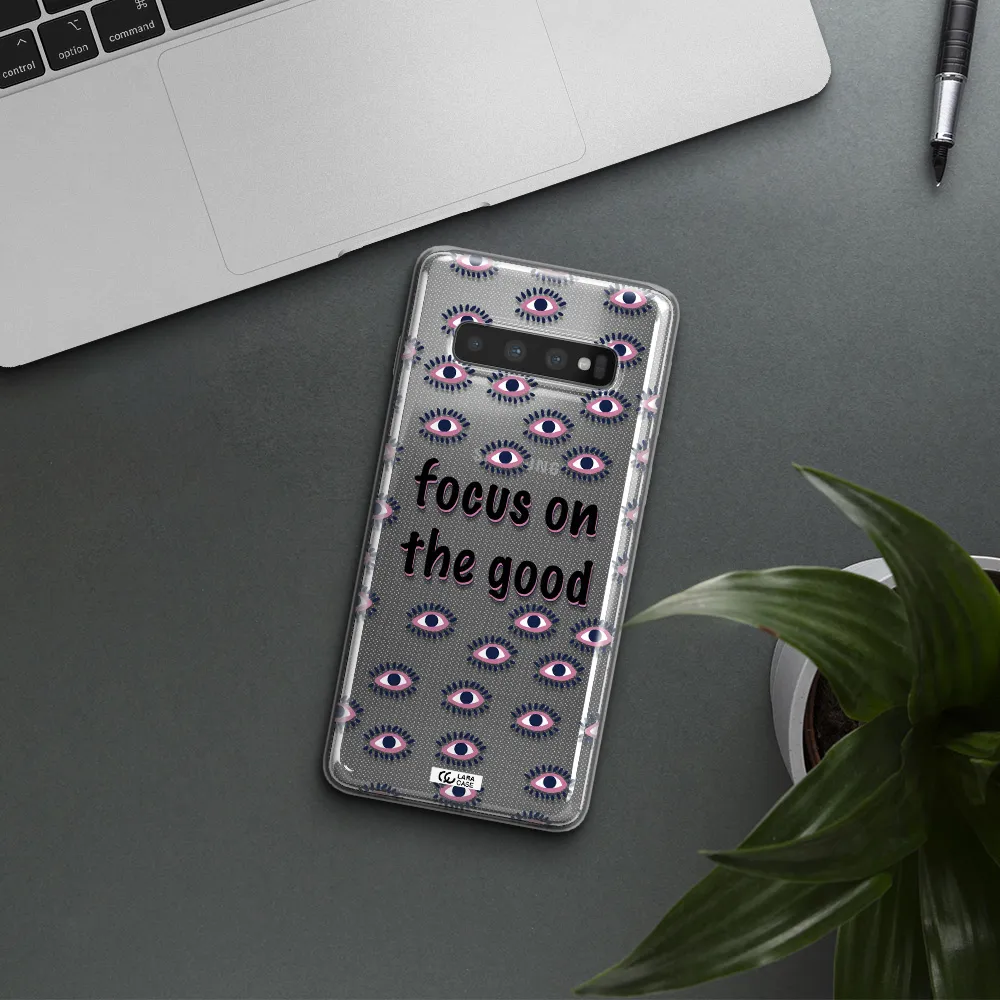 Focus On The Good Samsung S10 Clear TPU Case