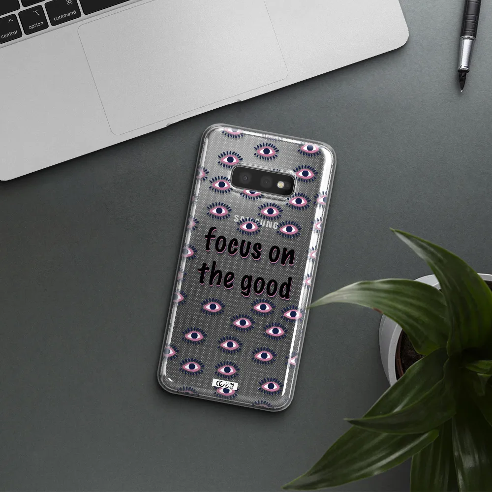 Focus On The Good Samsung S10e Clear TPU Case