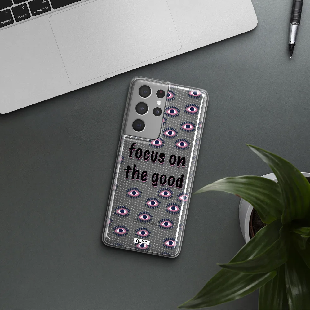 Focus On The Good Samsung S21 Ultra Clear TPU Case