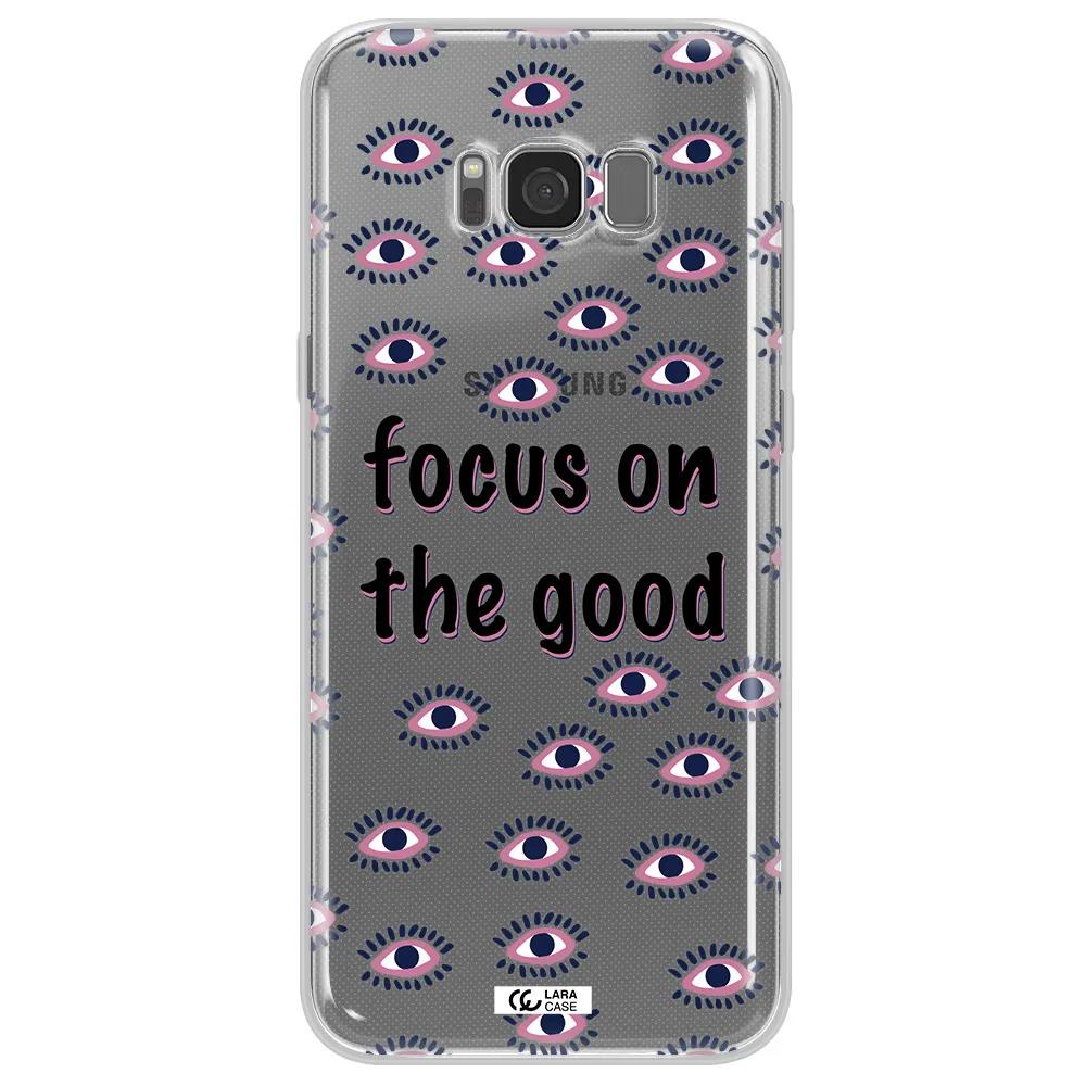 Focus On The Good Samsung S8 Clear TPU Case